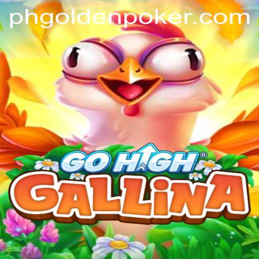 Exploring the Excitement of GoHighGallina: A Unique Gaming Adventure